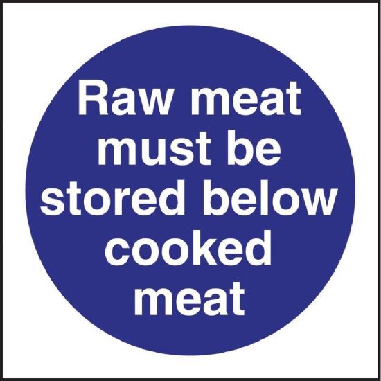 Vogue Raw Meat Must Be Stored Below Cooked Meat Sign URO L834