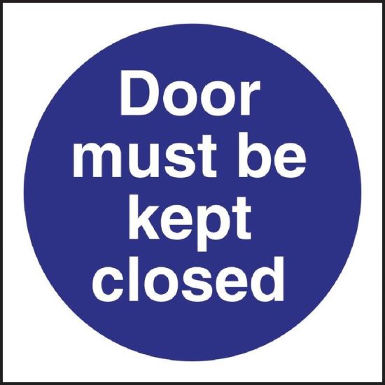 Vogue Door Must Be Kept Closed Sign URO L835