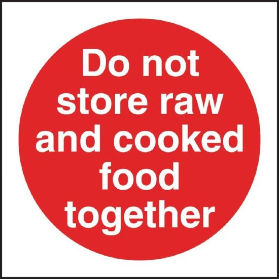 Vogue Do Not Store Raw And Cooked Food Together Sign URO L836 Vogue Do Not Store Raw And Cooked Food Together Sign URO L836